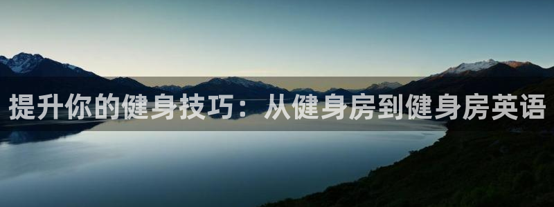 龙八国际娱乐官网下载